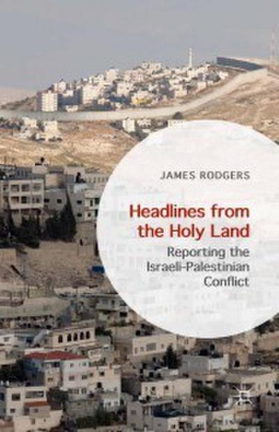 Headlines from the Holy Land