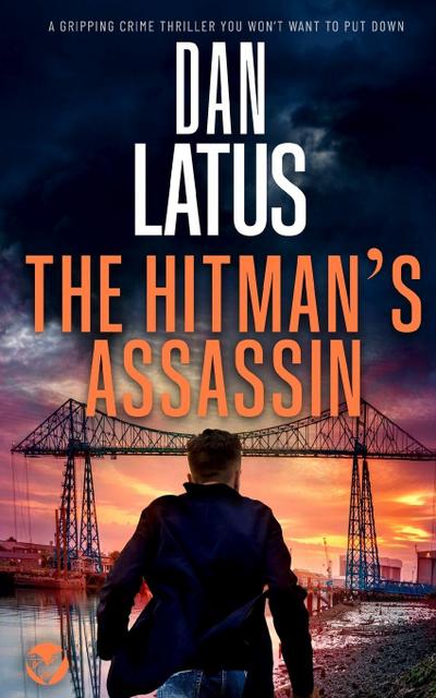 THE HITMAN’S ASSASSIN a gripping crime thriller you won’t want to put down
