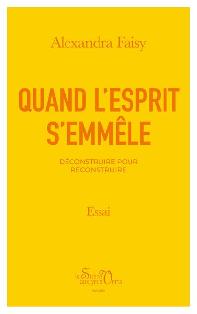 Quand l’esprit s’emmêle