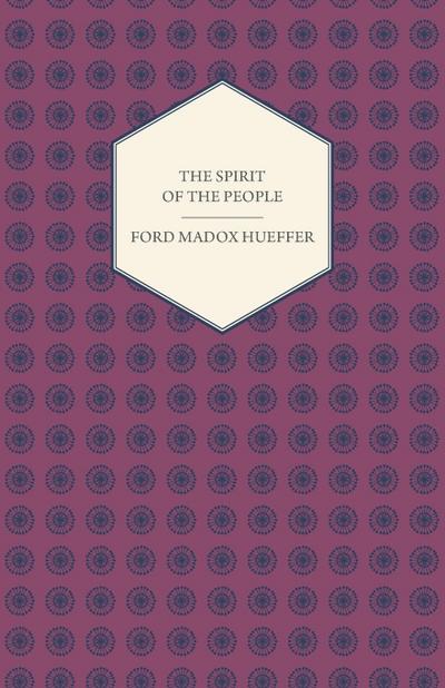 The Spirit of the People - An Analysis of the English Mind