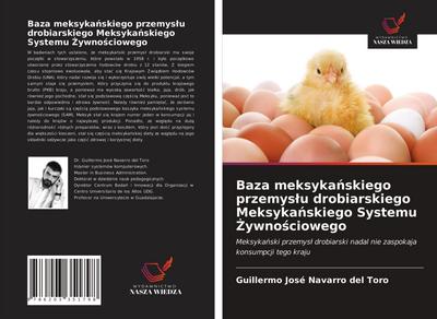 Baza meksyka¿skiego przemys¿u drobiarskiego Meksyka¿skiego Systemu ¿ywno¿ciowego