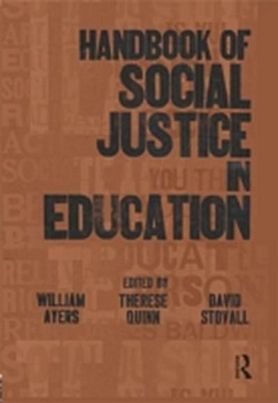 Handbook of Social Justice in Education