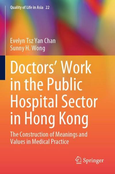 Doctors’ Work in the Public Hospital Sector in Hong Kong