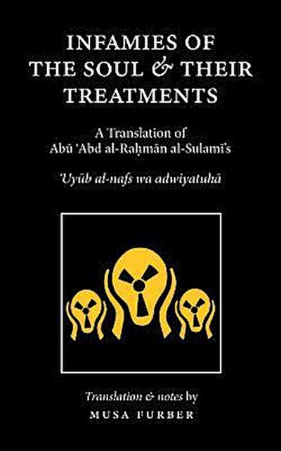Infamies of The Soul And Their Treatments