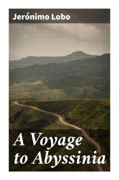 A Voyage to Abyssinia
