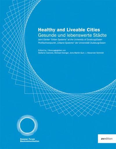 Healthy and Liveable Cities/Gesunde und lebenswerte Städte