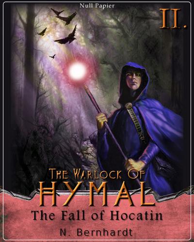 The Warlock of Hymal - Book II: The Fall of Hocatin