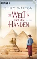 Die Welt in unseren Händen von Emily Walton | Ebook