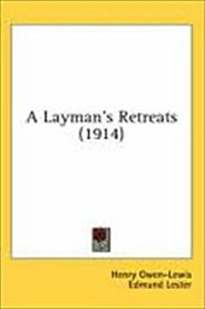 A Layman’s Retreats (1914)