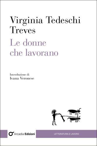Le donne che lavorano