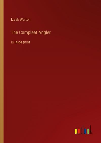 The Compleat Angler