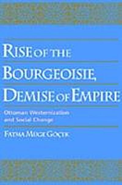 Rise of the Bourgeoisie, Demise of Empire