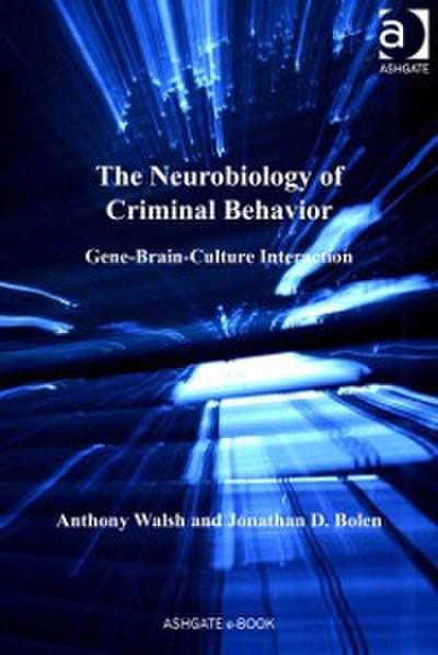 Neurobiology of Criminal Behavior