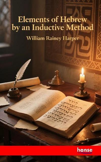 Elements of Hebrew by an Inductive Method