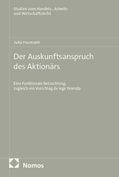 Der Auskunftsanspruch des Aktionärs
