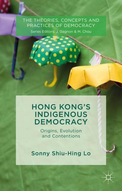 Hong Kong’s Indigenous Democracy