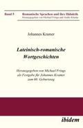 Lateinisch-romanische Wortgeschichten