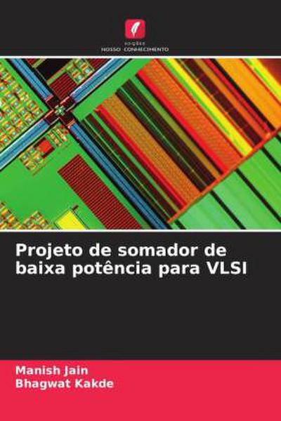 Projeto de somador de baixa potência para VLSI
