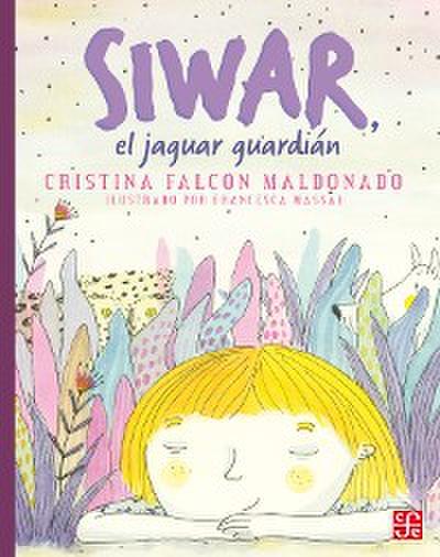 Siwar, el jaguar guardián