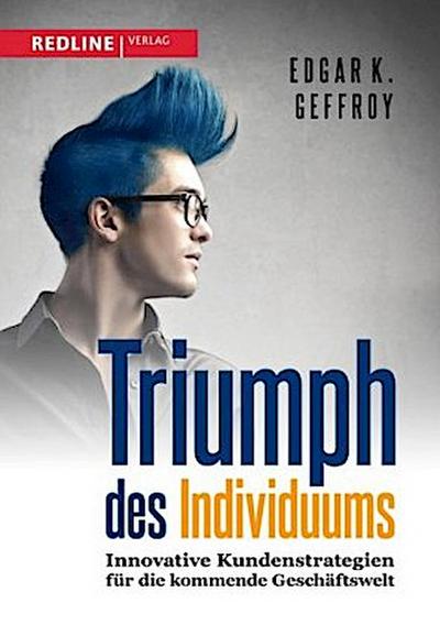 Triumph des Individuums