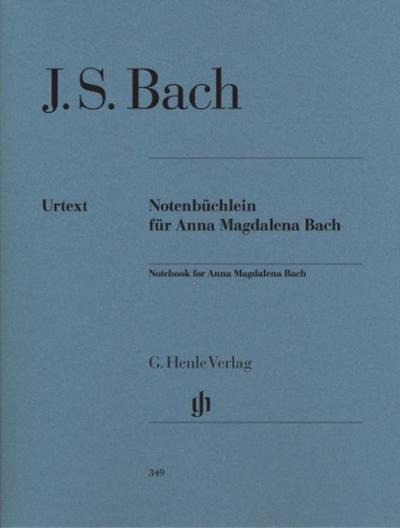 Johann Sebastian Bach - Notenbüchlein für Anna Magdalena Bach