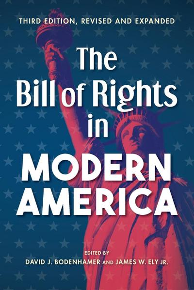 Bill of Rights in Modern America
