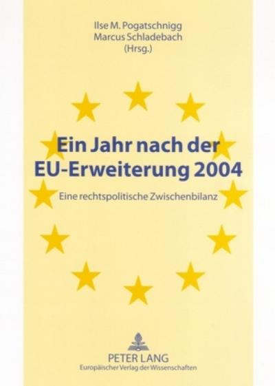 Ein Jahr nach der EU-Erweiterung 2004