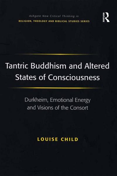 Tantric Buddhism and Altered States of Consciousness