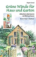 Grüne Wände für Haus und Garten