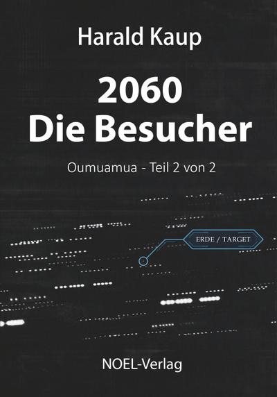 2060 - Die Besucher