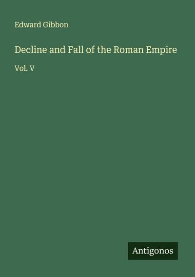 Decline and Fall of the Roman Empire