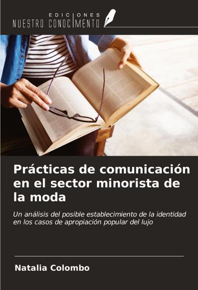 Prácticas de comunicación en el sector minorista de la moda