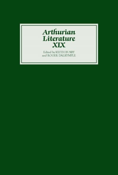 Arthurian Literature XIX