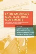 Latin America’s Multicultural Movements