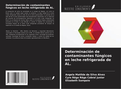 Determinación de contaminantes fúngicos en leche refrigerada de AL.