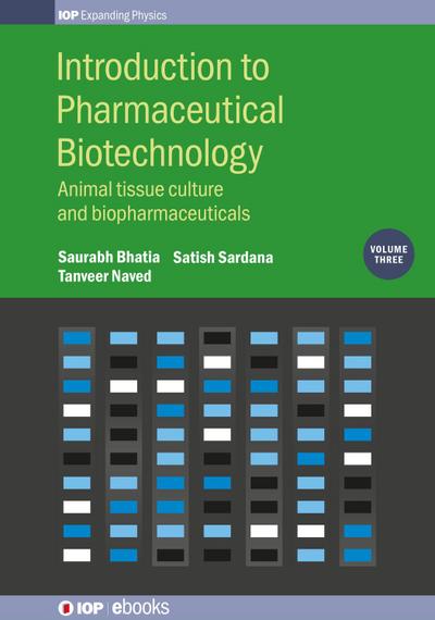 Introduction to Pharmaceutical Biotechnology, Volume 3