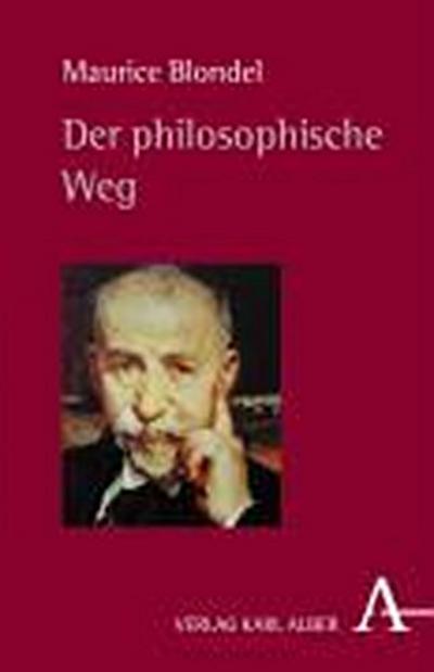 Blondel, M: Philosophische Weg
