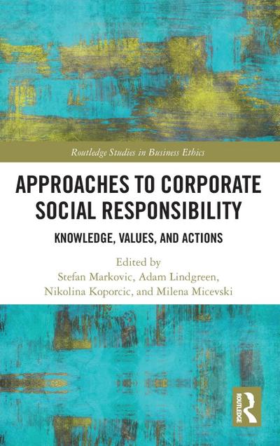 Approaches to Corporate Social Responsibility
