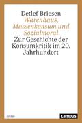 Warenhaus, Massenkonsum und Sozialmoral