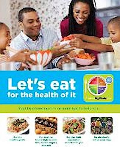 Let’s Eat for the Health of It