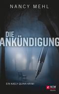 Die Ankündigung von Nancy Mehl | Ebook