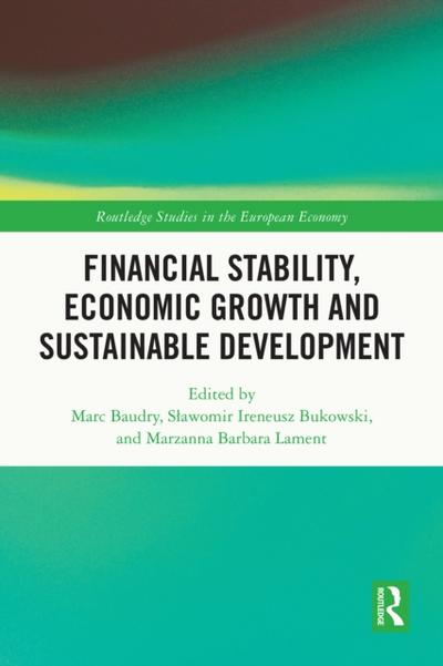 Financial Stability, Economic Growth and Sustainable Development