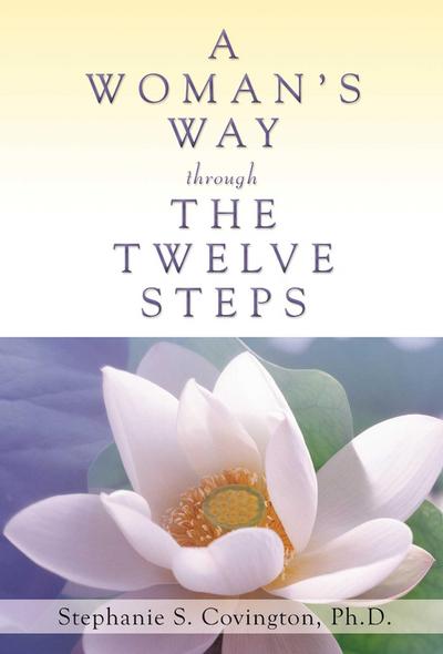 A Woman’s Way Through The Twelve Steps