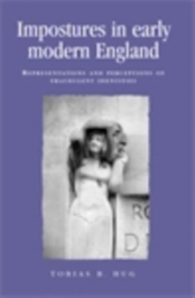Impostures in early modern England