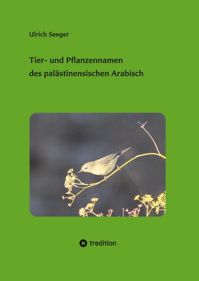 Tier- und Pflanzennamen des palästinensischen Arabisch