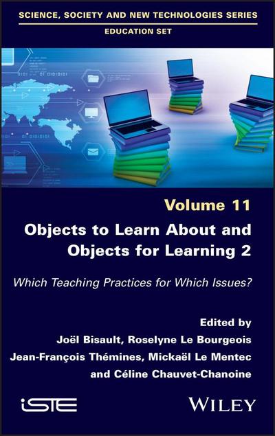 Objects to Learn about and Objects for Learning 2