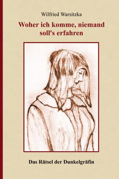 Woher ich komme, niemand soll’s erfahren!