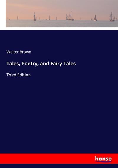 Tales, Poetry, and Fairy Tales