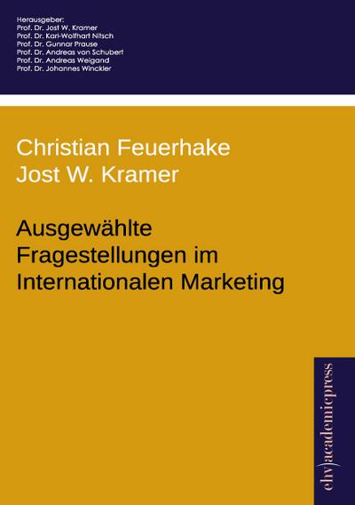 Ausgewählte Fragestellungen im Internationalen Marketing