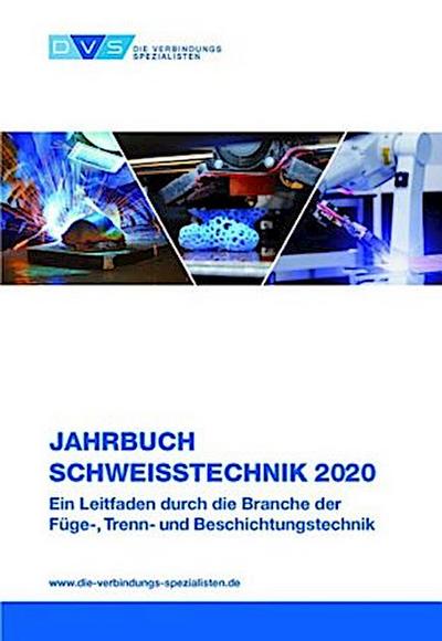 Jahrbuch Schweißtechnik 2020